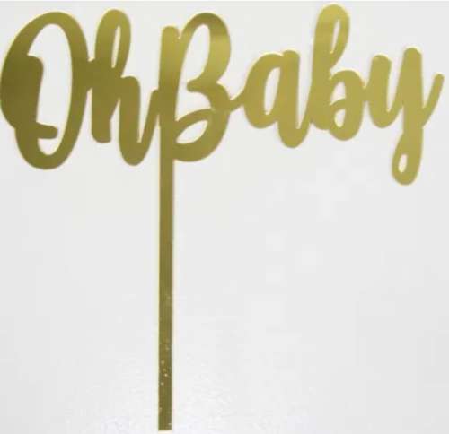 Oh Baby Acrylic Cake Topper - Gold - Click Image to Close